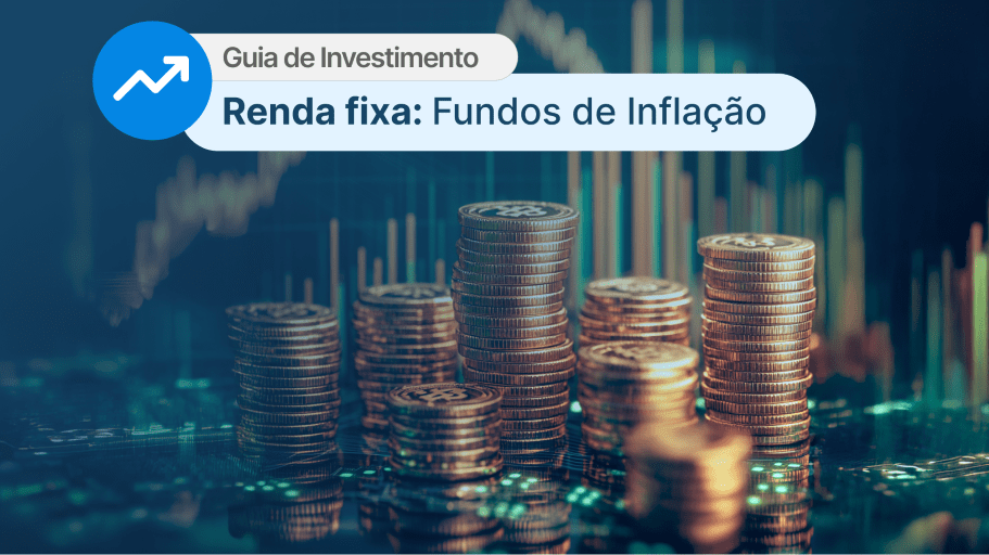 Fundos-de-Inflacao_guia-de-investimentos.png